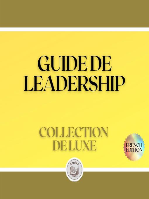 Title details for GUIDE DE LEADERSHIP by LIBROTEKA - Wait list